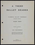 Documents Relating To The Preparation For Publication Of The Book 'A Third Ballet Reader: Classical Ballet Technique (Cecchetti Method) Grade Three'