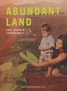 Abundant Land: Soil, Seeds, and Sovereignty