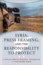 Studies in International Governance, Syria, Press Framing, and the Responsibility to Protect