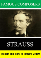 Famous Composers, Richard Strauss