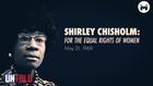 Untold: Speeches, Shirley Chisholm - Equal Rights For Women