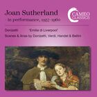 Joan Sutherland in Performance, 1957-1960 [Live Recordings]