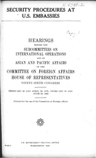 Hearings Before the Subcommittees on International Operations and on Asian and Pacific Affairs of the Committee on Foreign Affairs House of Representatives Ninety-Sixth Congress: February and April 26, 1979; February 28 and June 19, 1980