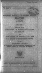 Country Reports on Human Rights Practices for 1980: Report Submitted to the Committee on Foreign Relations U.S. Senate and Committee on Foreign Affairs U.S. House of Representatives by the Department of State, February 2, 1981