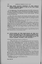 Application of the principles of the Bandung Conference to the Syrian-Turkish dispute: statements made by the Representatives of Indonesia, Norway and Syria and by the President of the U.N. General Assembly, November 1, 1957 (excerpts) In United States. Dept. of State. Historical Office. American foreign policy; current documents. 1957. (Washington, for sale by the Supt. of Docs., U.S. Govt. Print. Off., 1961) p. 1056-1058. (Department of State publication 7101) JX1417.A33 Note: In September 1957 an international crisis developed when Syria and the Soviet Union alleged that Turkey was massing troops near the Syrian frontier and accused the United States of plotting an attack on Syria in conjunction with Turkey.