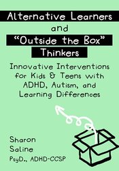 Still image from video Alternative Learners And "Outside The Box" Thinkers: Innovative Interventions For Kids & Teens With Adhd, Autism, And Learning Differences