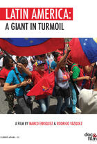 Latin America: A Giant In Turmoil