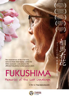 Fukushima: Memories of the Lost Landscape