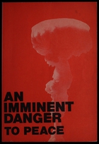 The Atomic Arming Of The West German Federal Republic: An Imminent Danger To World Peace (B3062120)