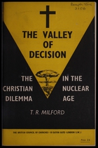 The Valley Of Decision: The Christian Dilemma In The Nuclear Age (B1824375)
