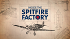 Inside the Spitfire Factory, Episode 2, Wings Over Normandy