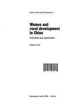 Women and Rural Development in China: Production and Reproduction