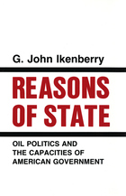 Cornell Studies in Political Economy, Reasons of State: Oil Politics and the Capacities of American Government
