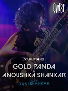 Variations, Season 3, Gold Panda & Anoushka Shankar play Ravi Shankar