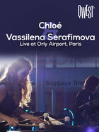 Chloé & Vassilena Serafimova: Sequenza live