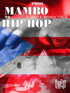 From Mambo To Hip Hop: A South Bronx Tale