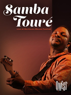 Samba Touré: Live at Banlieues Bleues