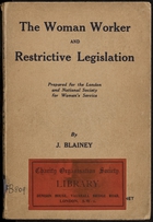 The Woman Worker And Restrictive Legislation  (b3379092)