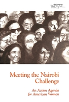 94. Equity by 2000 Nariobi Challenge\MEETING THE NAIROBI CHALLENGE_AN ACTION AGENDA FOR AMERICAN WOMEN