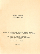 Report From International Center For Research On Women, To Office Of Women In Development, Agency for International Development, WashDC, June 1979, RE: Women In Migration: A Third World Focus