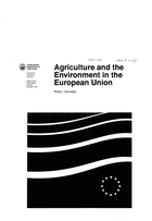 Agriculture Information Bulletin, No. 708, Agriculture and the Environment in the European Union