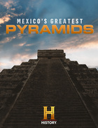 In Search of History, Mexico's Great Pyramids