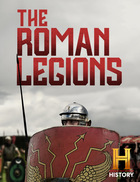 In Search of History, The Roman Legions