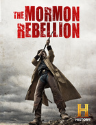 In Search of History, The Mormon Rebellion