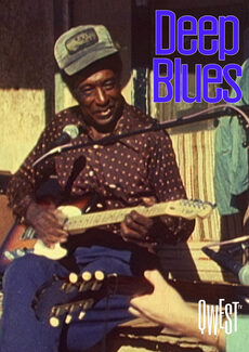 Deep Blues - Alexander Street, a ProQuest Company