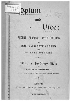 Opium and Vice: Recent Personal Investigations Opium and Vice: Recent Personal Investigations