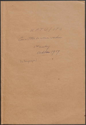 Joint ICFTU / ITS Consultative Committee of Women Workers' Questions, Third Meeting, Geneva, 8-10 October 1959 Joint ICFTU / ITS Consultative Committee of Women Workers' Questions, Third Meeting, Geneva, 8-10 October 1959