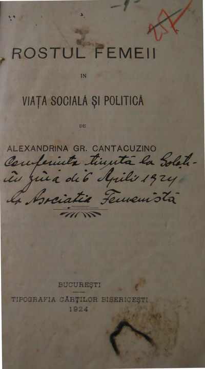 Rostul Femeii In Viața Socială și Politică Adăugat De Mană Conferință ținută La Galați In Ziua De 6 Aprilie 1924 La Asociația Femenistă Alexander Street A Proquest Company