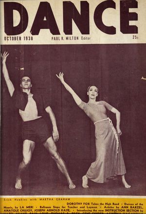 Dance (Magazine), Vol. 5, no. 1, October, 1938, Dance, Vol. 5, no. 1, October, 1938 Dance (Magazine), Vol. 5, no. 1, October, 1938, Dance, Vol. 5, no. 1, October, 1938