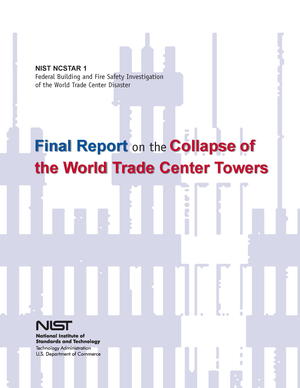 Final Report On the Collapse of the World Trade Center Towers Final Report On the Collapse of the World Trade Center Towers