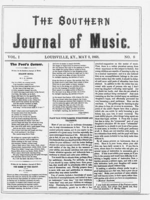 The Southern Journal of Music, Vol. 1, no. 8, May 2, 1868 The Southern Journal of Music, Vol. 1, no. 8, May 2, 1868