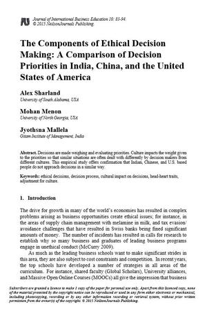 The Components of Ethical Decision Making: A Comparison of Decision Priorities in India, China, and the United States of America The Components of Ethical Decision Making: A Comparison of Decision Priorities in India, China, and the United States of America