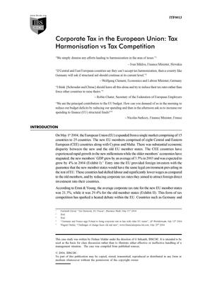 Corporate Tax in the European Union: Tax Harmonization Vs Tax Competition Corporate Tax in the European Union: Tax Harmonization Vs Tax Competition