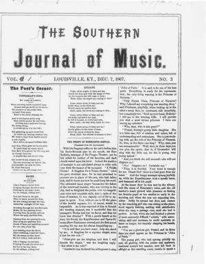 The Southern Journal of Music, Vol. 1, no. 3, December 7, 1867 The Southern Journal of Music, Vol. 1, no. 3, December 7, 1867