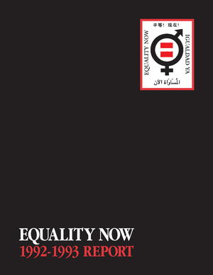 Equality Now: 1992-1993 Report Equality Now: 1992-1993 Report