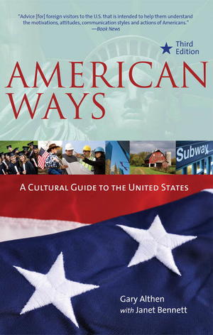 American Ways, Third Edition: A Cultural Guide to the United States of America (Third Edition) American Ways, Third Edition: A Cultural Guide to the United States of America (Third Edition)