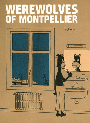 Werewolves of Montpellier Werewolves of Montpellier