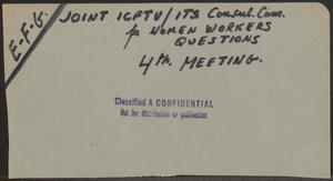 Joint ICFTU / ITS Consultative Committee of Women Workers' Questions, Fourth Meeting, Brussels, 23-24 May 1960 Joint ICFTU / ITS Consultative Committee of Women Workers' Questions, Fourth Meeting, Brussels, 23-24 May 1960
