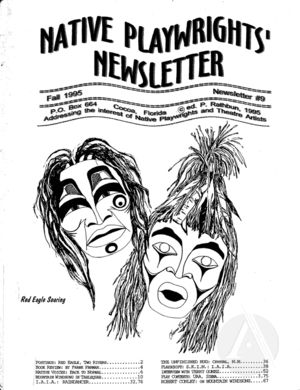 Native Playwrights' Newsletter, #9 Fall 1995 Native Playwrights' Newsletter, #9 Fall 1995