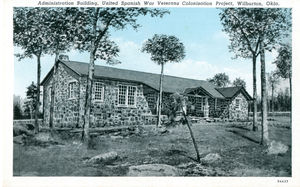 Postcard of Administration Building, United Spanish War Veterans, Colonization Project, Wilburton, Okla Postcard of Administration Building, United Spanish War Veterans, Colonization Project, Wilburton, Okla