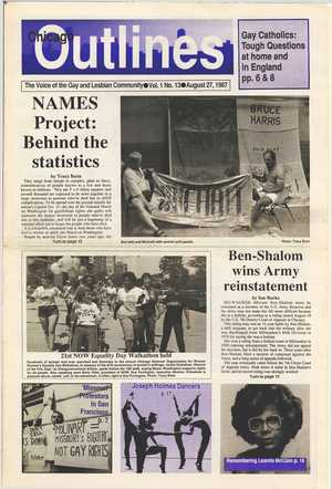 Chicago Outlines The Voice of the Gay and Lesbian Community Vol. 1 No. 13 August 27, 1987 Chicago Outlines The Voice of the Gay and Lesbian Community Vol. 1 No. 13 August 27, 1987