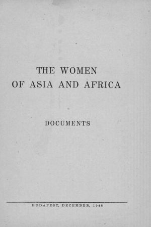 The Women of Asia and Africa: Documents: Report of the Commission The Women of Asia and Africa: Documents: Report of the Commission