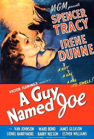 A Guy Named Joe (1943): Shooting script A Guy Named Joe (1943): Shooting script