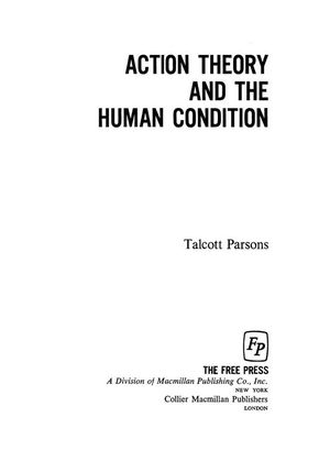Action Theory and the Human Condition Action Theory and the Human Condition