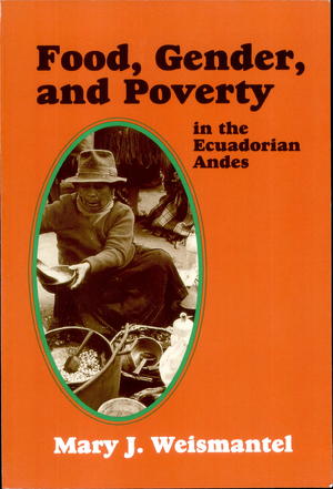 Food, Gender and Poverty in the Ecuadorian Andes Food, Gender and Poverty in the Ecuadorian Andes