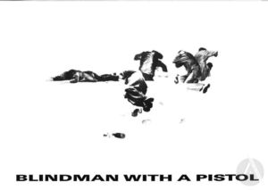 Playbill for <i>Blindman with a Pistol</i> by Michael Matthews, produced by Toneelschuur Producties, Haarlem, Netherlands, 1987 Playbill for <i>Blindman with a Pistol</i> by Michael Matthews, produced by Toneelschuur Producties, Haarlem, Netherlands, 1987